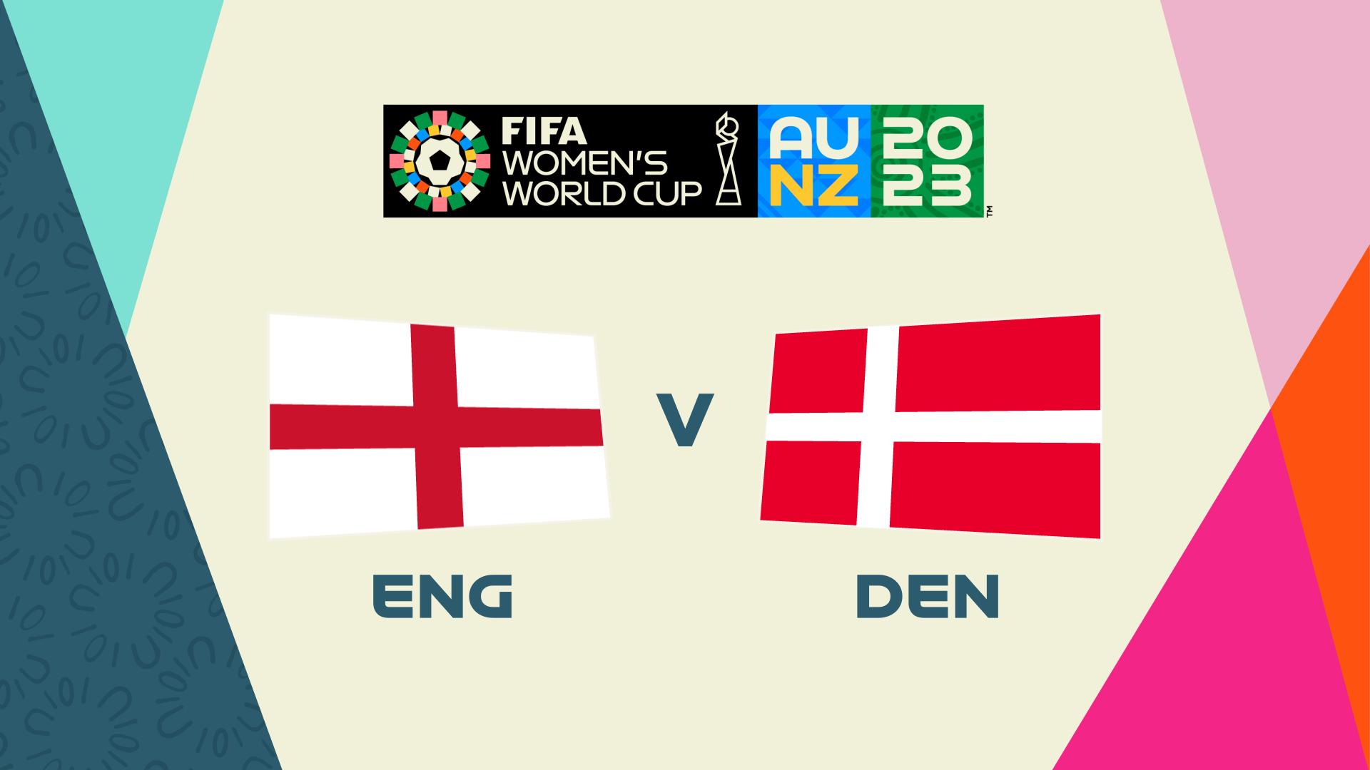 England vs. Denmark