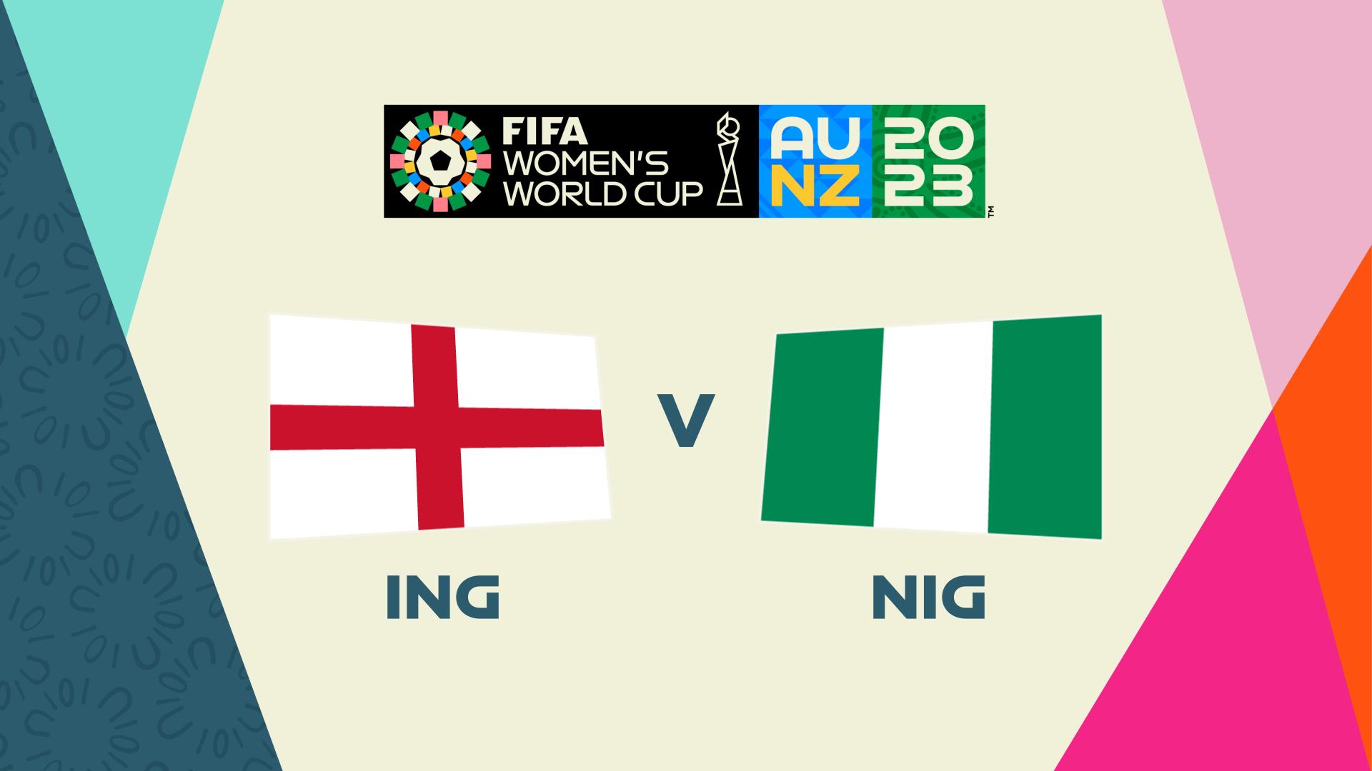 England vs. Nigeria